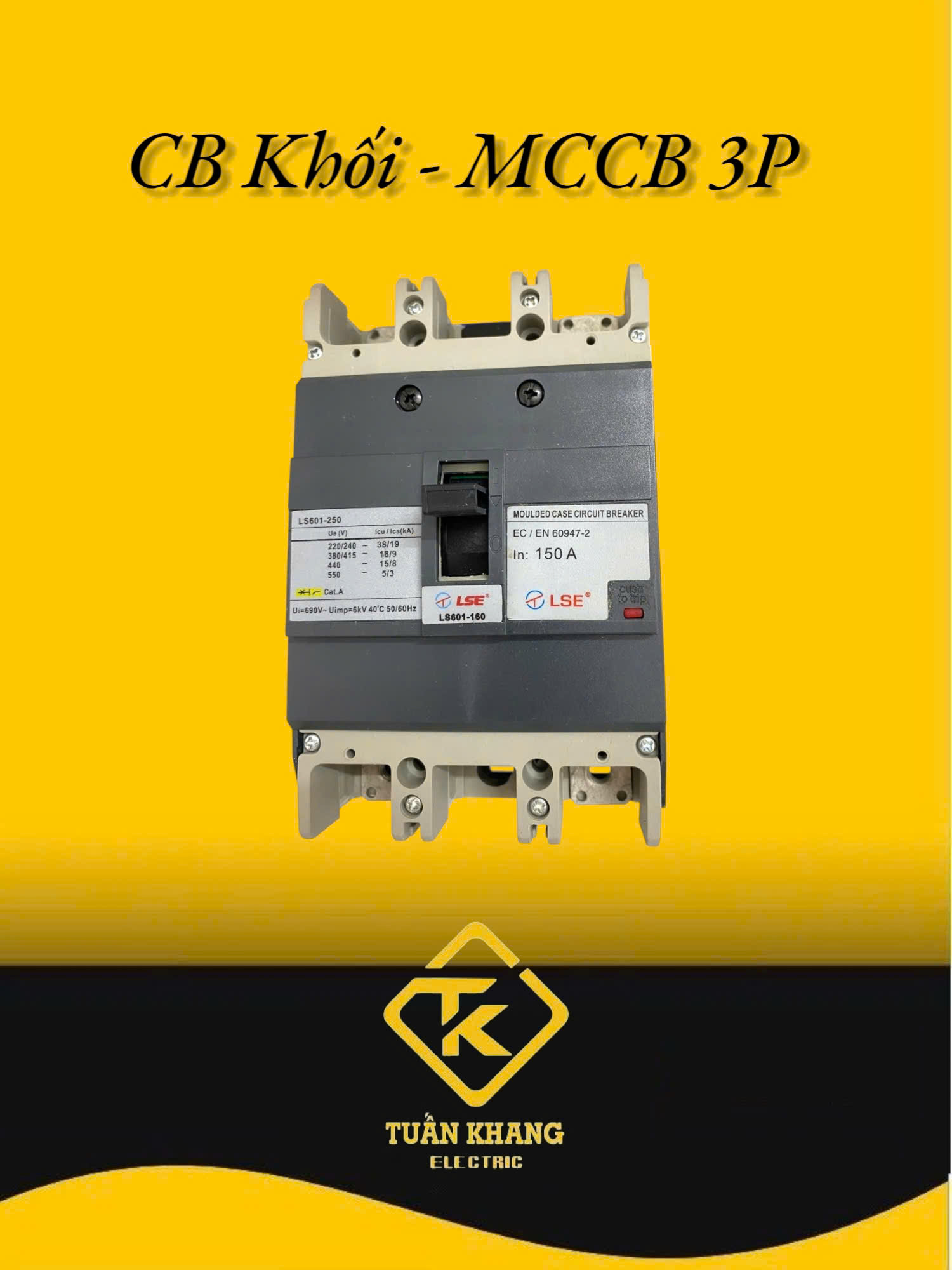 MCCB 3PHA TỪ 10A -400A (CB Khối LSE)