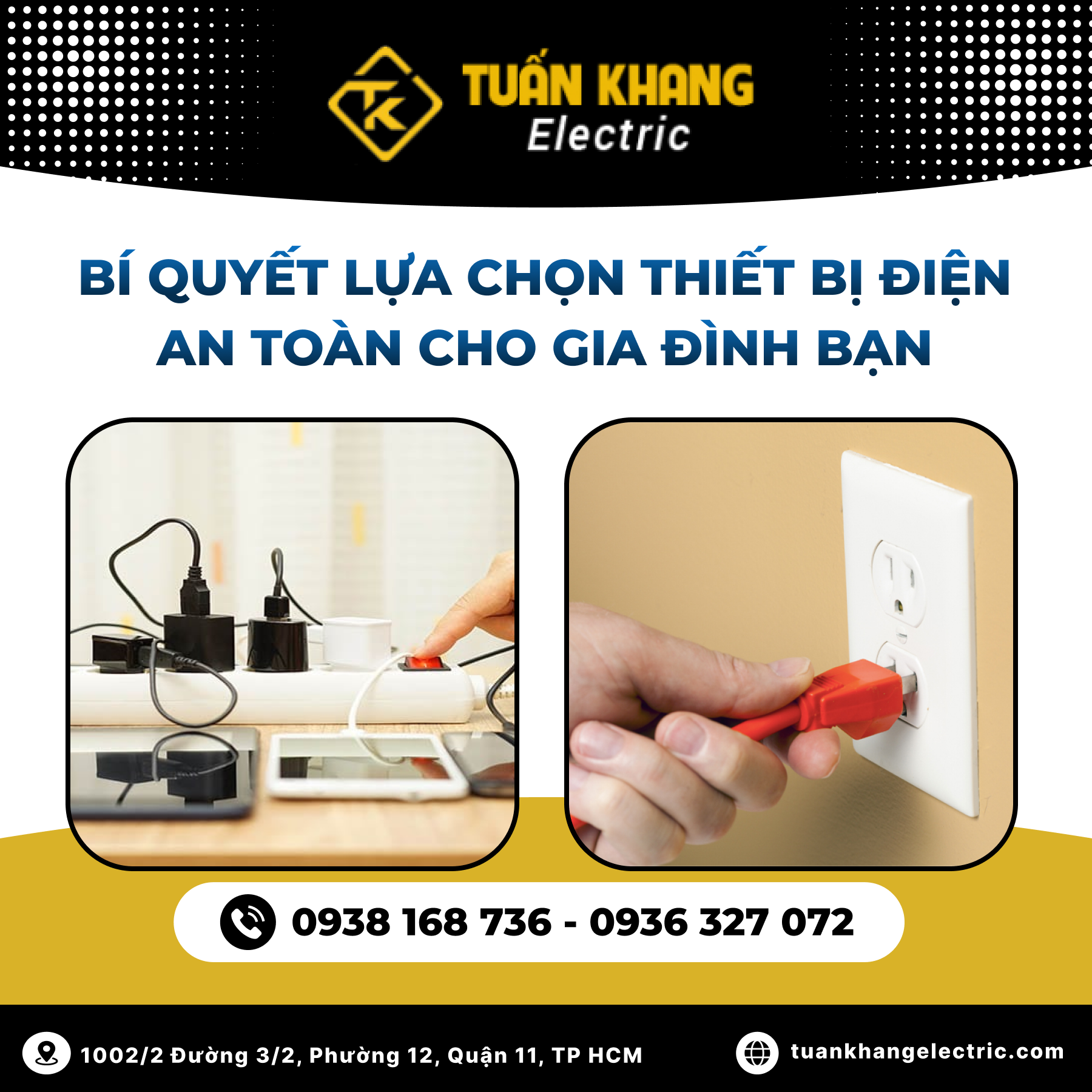 Bí quyết lựa chọn thiết bị điện an toàn cho gia đình bạn